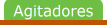 Agitadores